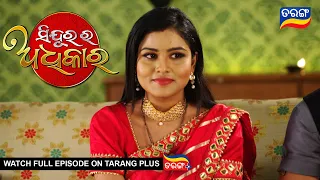 Sindurara Adhikara | 27th June 2022 | Ep - 615 | Best Scene | Odia Serial–TarangTV