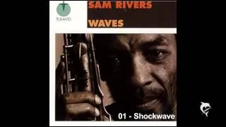 Sam Rivers - Shockwave