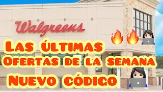 Walgreens🔥🔥últimas ofertas de la semana 🔥🔥🔥