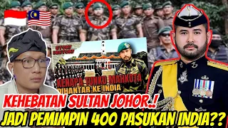 WOOW⁉️DI KIRIM KE INDIA UNTUK PENDIDIKAN MILITER⁉️INI KEHEBATAN SULTAN JOHOR⁉️PANJI DARI TIMUR⁉️🇮🇩🇲🇾