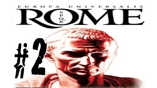 Europa Universalis Rome Part 2