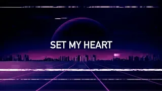 ØM-53 - SET MY HEART - LYRIC VIDEO