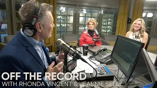 Off The Record - ft. Rhonda Vincent & Jeannie Seely