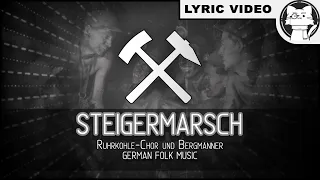 Steigerlied - BEST VERSION [+⭐ LYRICS GER/ENG [German folk song] Alle Strophen!