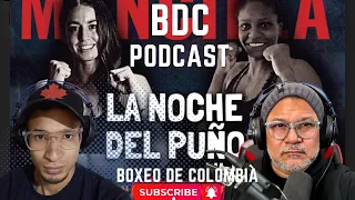 ¡Boxeo en Bogotá el 23 de septiembre! Detalles en BDC PODCAST