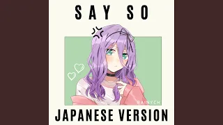 Say So (Japanese Version)