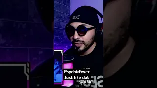 Psychic fever - Just Like Dat Reaction 🔥🔥