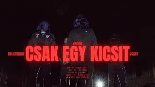 #6000 Kolg8eight - Csak Egy Kicsit feat. Cs6ky (Official Music Video)