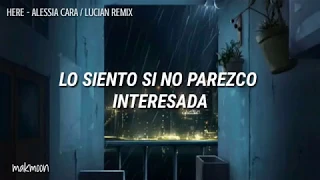 Here - Alessia Cara | Lucian remix | Sub. Español |