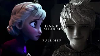 Dark Paradise || Non/Disney || FULL MEP