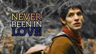 Merlin | Never Been In Love