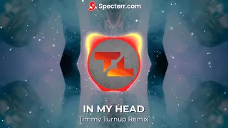 Jason Derulo - In My Head (Timmy Turnup Remix)