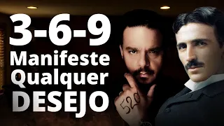 TÉCNICA 369 (Nikola Tesla) para MANIFESTAR QUALQUER DESEJO | DIEGO ARAÚJO