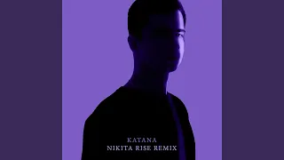 Катана (Nikita Rise Remix)