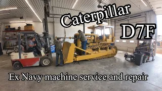 Ex US Navy Cat D7F dozer repair and service I bought from auction. See what we found out about it!