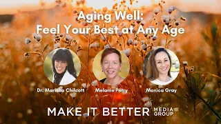 Aging Well: Feel Your Best at Any Age