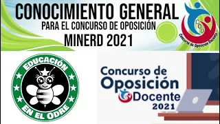 Conocimiento General Para El Concurso De Oposición 2021 MINERD. Educación En El Odre