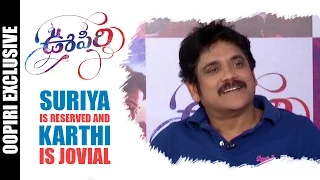 Suriya is Reserved and Karthi is Jovial - Nagarjuna || Oopiri Team Exclusive Interview || Vamsi