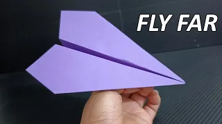 How To Make EASY Paper Airplanes that FLY FAR