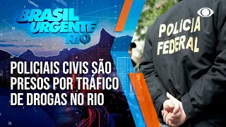 Policiais são presos por tráfico de drogas no Rio