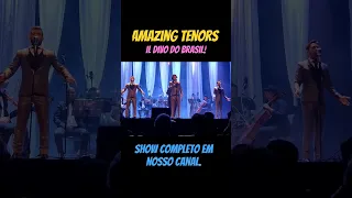 Amazing Tenors - Il Divo do Brasil #concert #tenor #live