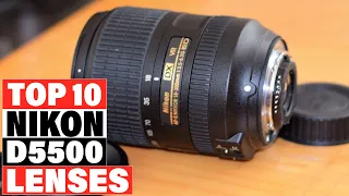 Best Lens For Nikon D5500 in 2024 (Top 10 Picks)