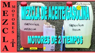 MEZCLA DE ACEITE Y GASOLINA EN MOTORES DE 2 TIEMPOS