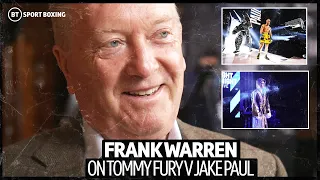 "I Would Make Tommy Fury v Jake Paul In A Heartbeat!" Frank Warren Endorses Much-Discussed Bout