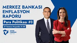 Para Politikası #8 I Merkez Bankası Enflasyon Raporu