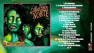 LOS CARNICEROS DEL NORTE 10 Años de carniceria (Disco entero)