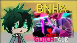 BNHA reacts Undyne vs Betty (Glitchtale)