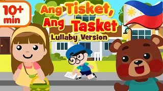 A Tisket, A Tasket Lullaby in Filipino |Awiting Pampatulog Compilation