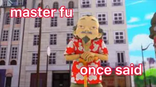 master fu once said