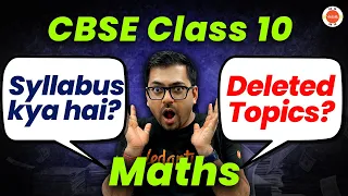 CBSE Class 10 Maths Syllabus 2024 | CBSE Important & Deleted Maths Topics |Harsh Sir@VedantuClass910