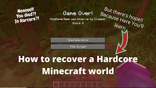 How to RECOVER a Hardcore Minecraft world if you DIE in it!!