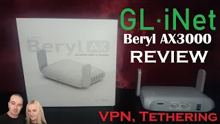 GL iNet Beryl AX 3000 FULL Review | VPN, Tethering, Ethernet, Repeater, App, Speedtest Review | 4K |