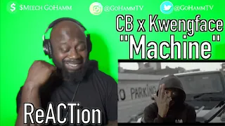American Reacts | CB x KWENGFACE - Machine [GoHammTV]