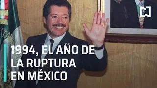 1994, el año de la ruptura en México y de acontecimientos trascendentes en el país