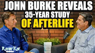 Renowned Expert, John Burke, Reveals His 35-Year Study of the Afterlife in His New Book
