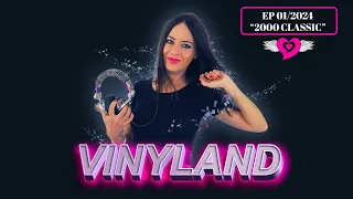 VINYLAND | EP 01/2024 - 2000 Classic | ELENA TANZ vinyl mix