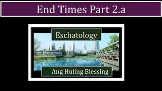 End Times - Ang Huling Blessing