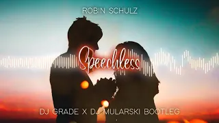 ROBIN SCHULZ – SPEECHLESS (Dj Grade x Dj Mularski Bootleg 2020)