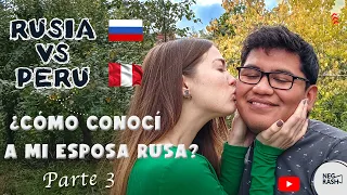 Como conocí a mi esposa rusa/viviendo en Rusia como hombre casado/casado con una rusa parte 3