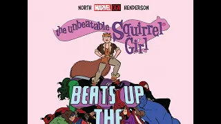 The Unbeatable Squirrel Girl Beats Up the Marvel Universe