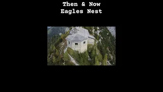 Then & Now - Eagles Nest, Obersalzberg, Austria #history #worldwartwo