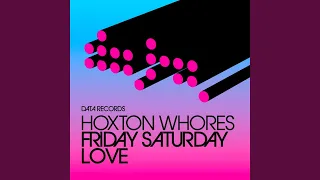 Friday Saturday Love (Original Vocal Mix)