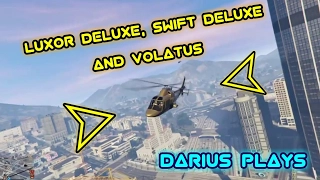 Luxor Deluxe, Swift Deluxe and Volatus Review!?!?!?!??!?!