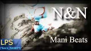 LPS:MV||Mani Beats - N&N (Mike Key Remix)||