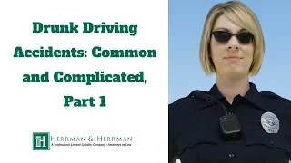 Drunk Driving Accidents - Both Common and Complicated, Part 1