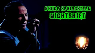 Nightshift - Bruce Springsteen (Subtitulada en Español)
